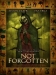 Not Forgotten (2008)