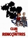 Club de Rencontres (1987)