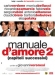 Manuale d'Amore 2 (Capitoli Successivi) (2007)