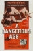 Dangerous Age, A (1959)