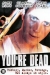 You're Dead... (1999)