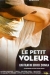 Petit Voleur, Le (1999)