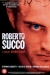 Roberto Succo (2001)