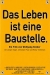 Leben Ist eine Baustelle., Das (1997)