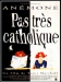 Pas Trs Catholique (1994)