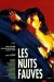Nuits Fauves, Les (1992)