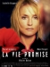 Vie Promise, La (2002)