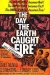 Day the Earth Caught Fire, The (1961)