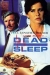 Dead Sleep (1990)