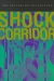 Shock Corridor (1963)