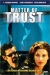 Matter of Trust (1997)