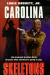 Carolina Skeletons (1991)